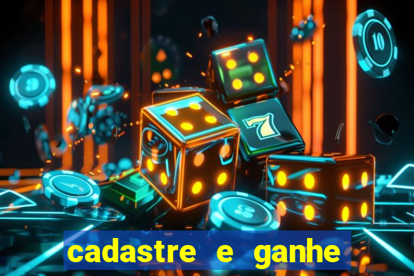 cadastre e ganhe 20 reais